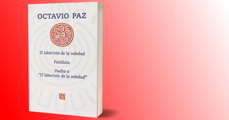 Octavio Paz, la moral y el poder.