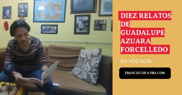 Diez relatos de Guadalupe Azuara Forcelledo.