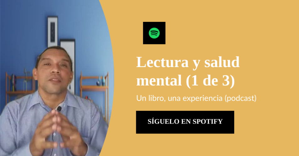 Lectura y salud mental, 1 de 3 (versión audio).