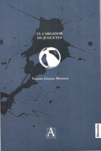 Poesía y reescritura: El cargador de juguetes, de Vicente Gómez Montero