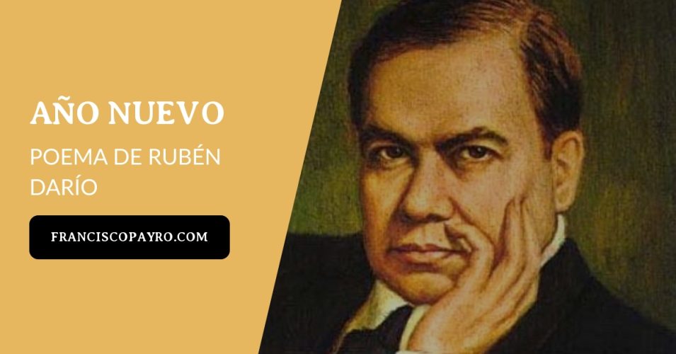 Año Nuevo, de Rubén Darío.