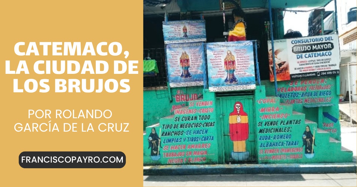 CATEMACO, LA CIUDAD DE LOS BRUJOS